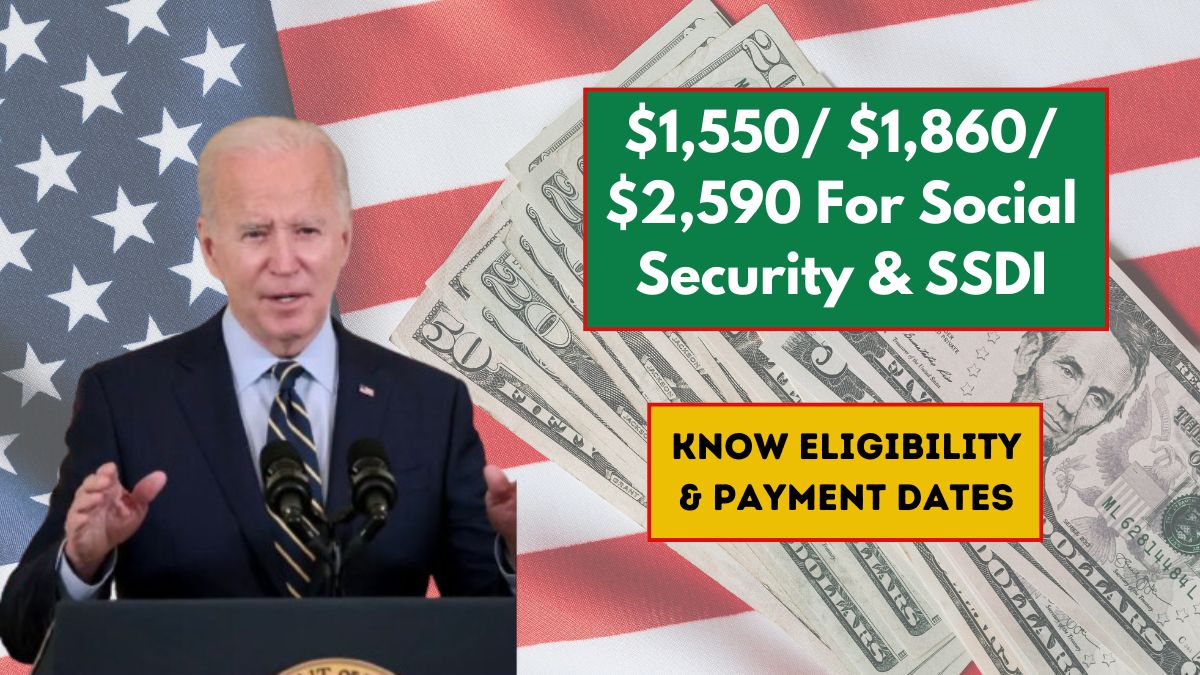 $1,550 $1,860 $2,590 For Social Security & SSDI Coming In Sep 2024