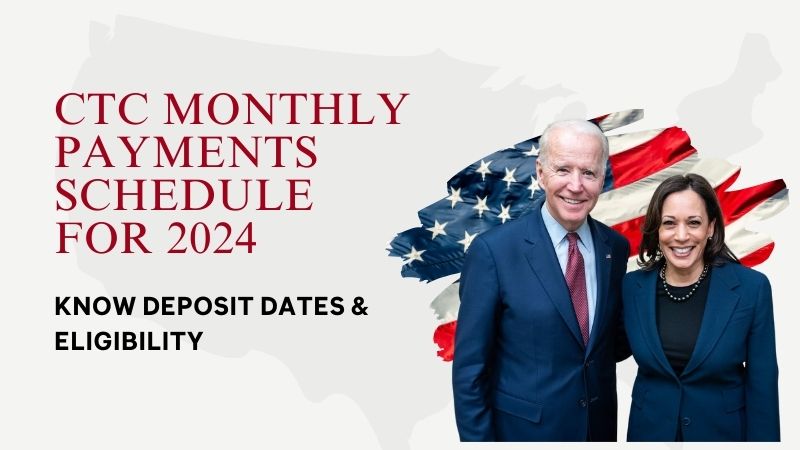 CTC Monthly Payments Schedule for 2024